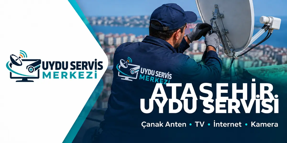Ataşehir Uydu Servis Merkezi temsili servis görseli