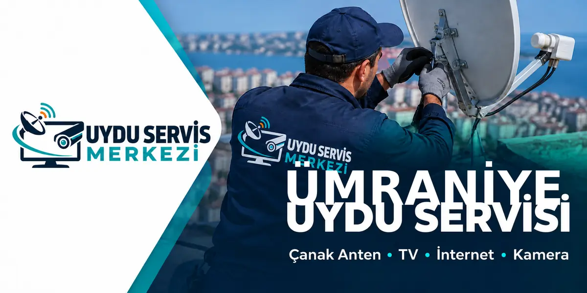 Ümraniye Uydu Servis Merkezi temsili servis görseli